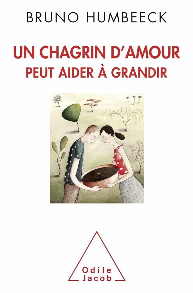 Couverture du livre : un chagrin d'amour peut aider à grandir de Bruno Humbeeck