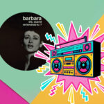 Le Son du Lundi : Barbara – Dis, quand reviendras-tu ?