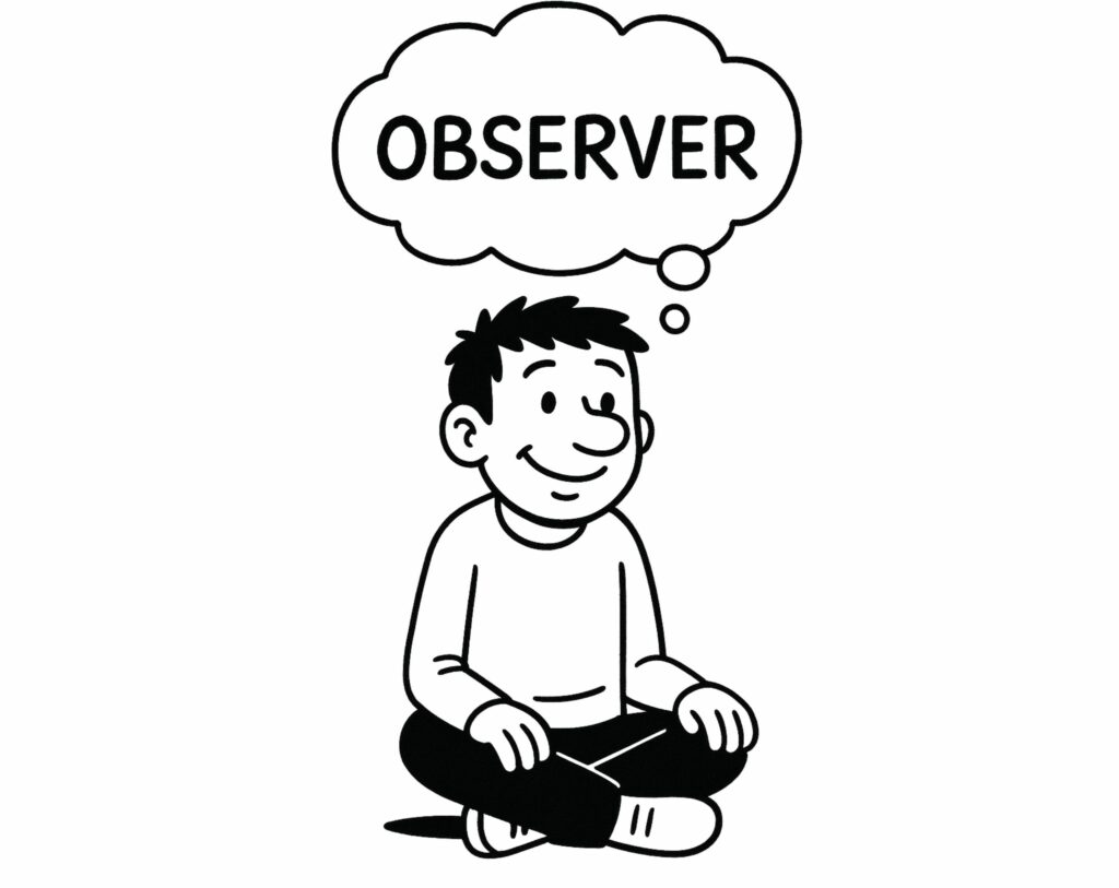 Illustration BD en noir et blanc montrant un personnage assis en tailleur avec une bulle pensée indiquant observer symbolisant la prise de recul face au critique intérieur