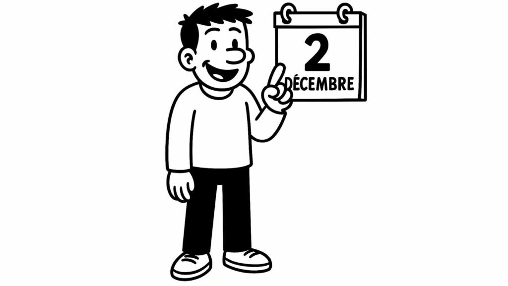 Illustration en noir et blanc d’un petit personnage souriant montrant un calendrier marqué “2 décembre”, créée pour un calendrier de l’Avent de développement personnel.